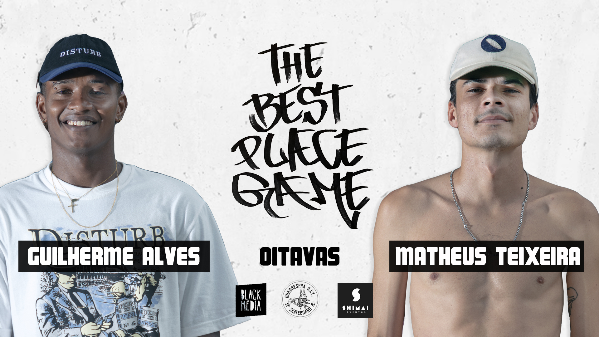 The Best Place Game - Oitavas - Gui Alves x Matheus Teixeira - Black ...